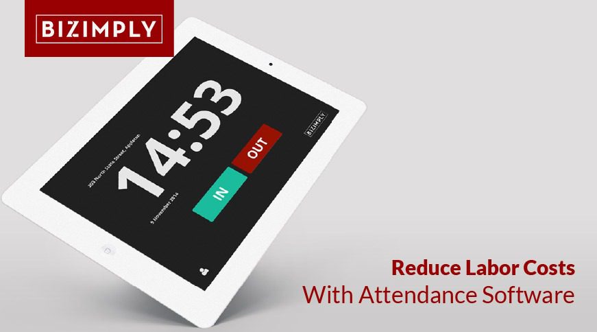 Reduce employee costs with attendance software