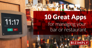 Read more about the article 10 <b>Great Apps</B> for Managing Your Bar or Restaurant