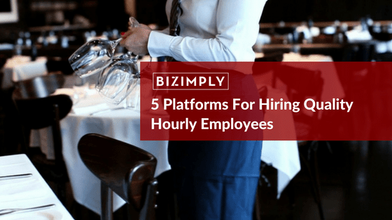 5 Platforms For Hiring Hourly Employees