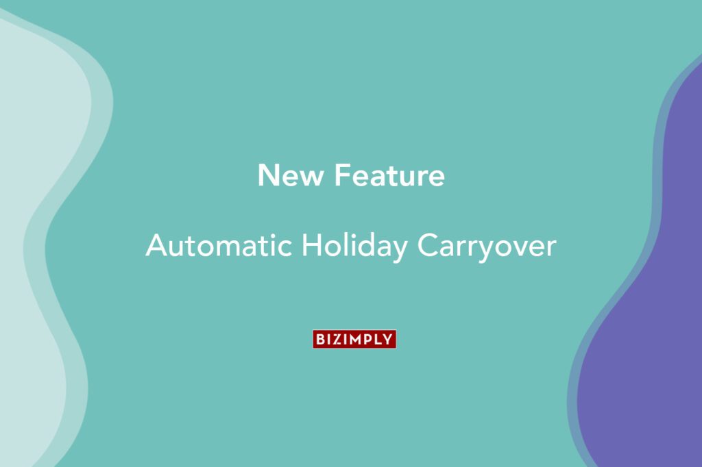 Automatic Holiday Carryover