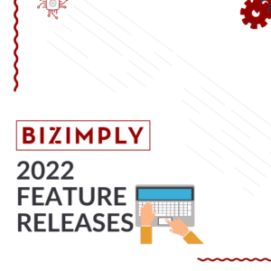Bizimply 2022 Releases