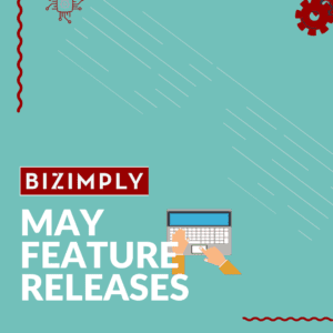 Read more about the article May Roundup is in! See the latest feature updates at Bizimply