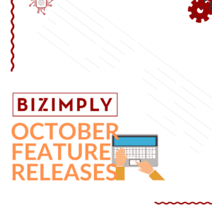 Read more about the article October Feature Releases at Bizimply