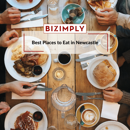 Best Places to Eat in Newcastle Bizimply