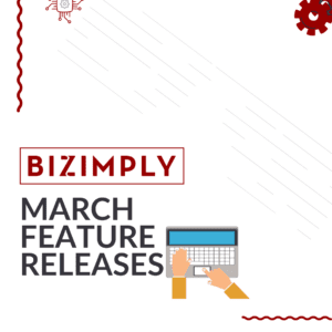 Read more about the article March Bizimply Product Updates