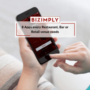 Read more about the article 8 Apps every Restaurant, Bar or Retail Venue Needs